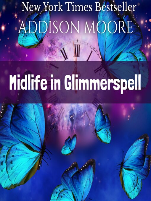 Title details for Midlife in Glimmerspell by Addison Moore - Available